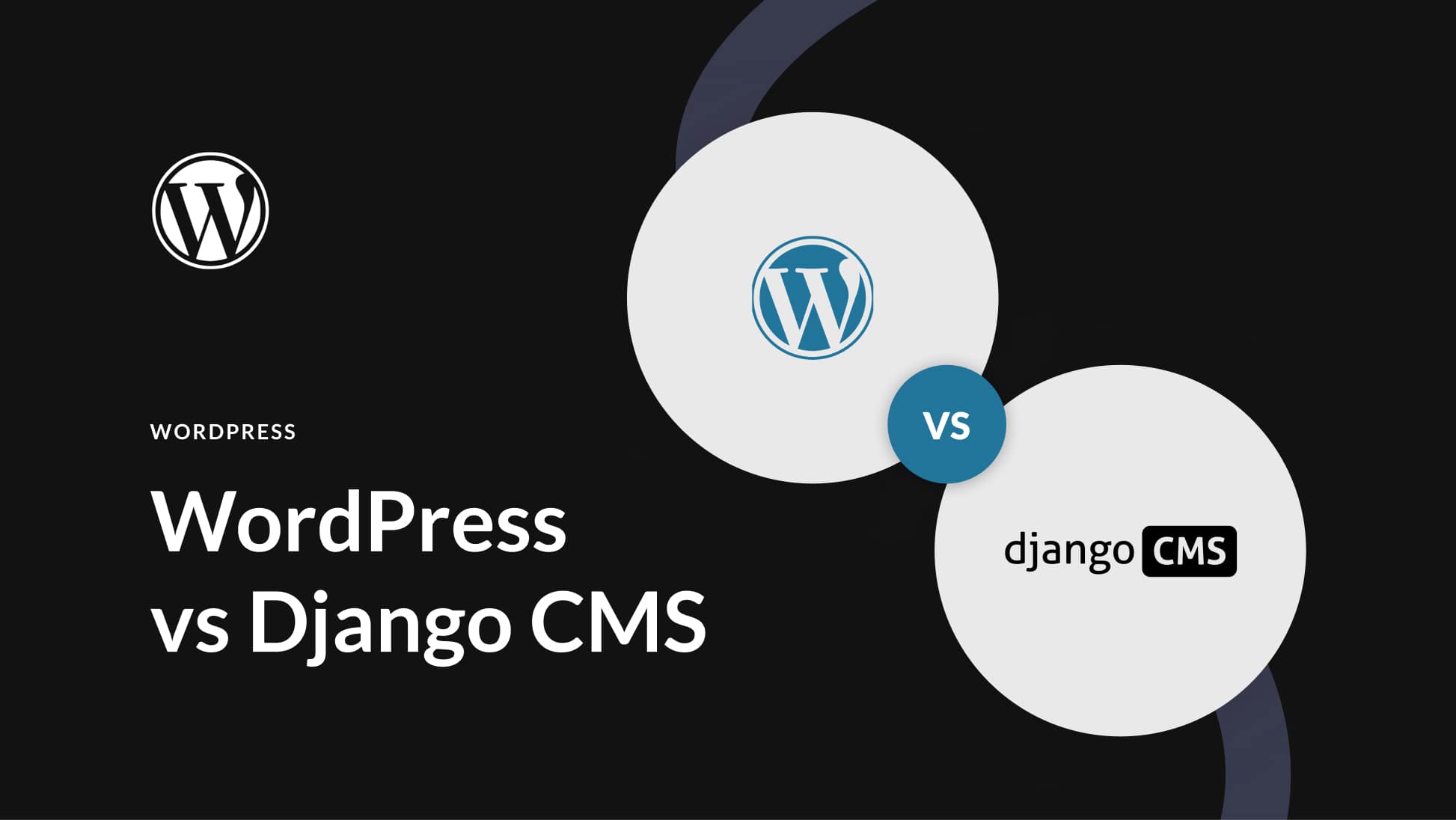 WordPress vs Django CMS (2025) — Which One’s The Best?