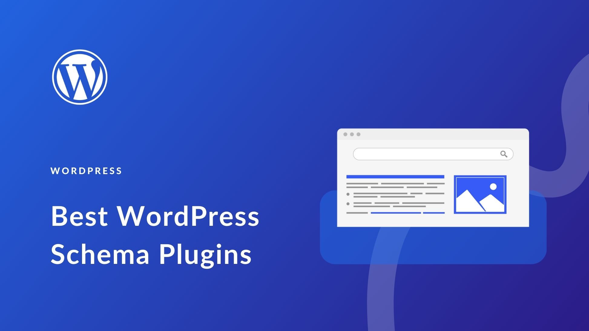 10 Best WordPress Schema Plugins in 2025 (Expert SEO Picks)