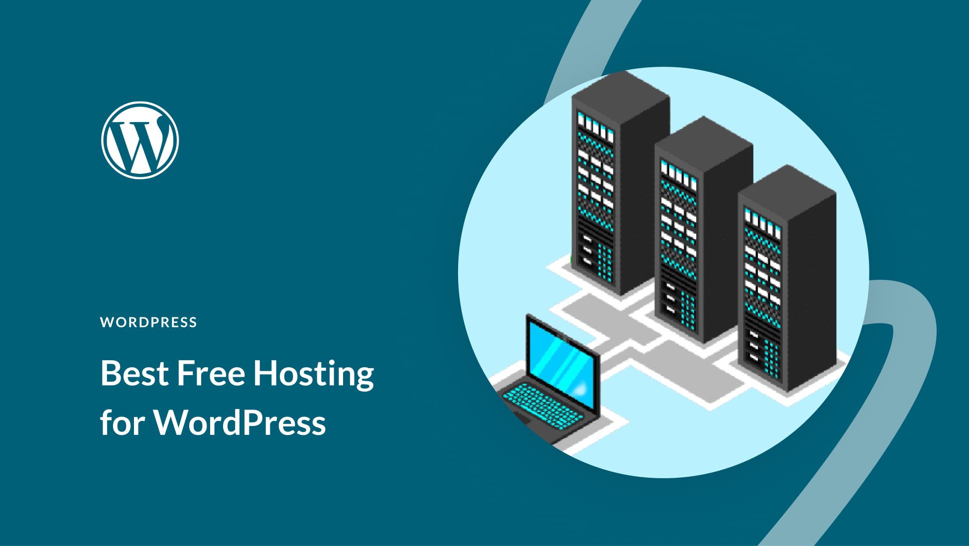 6 Best Free WordPress Hosting Options for 2025 (Compared)