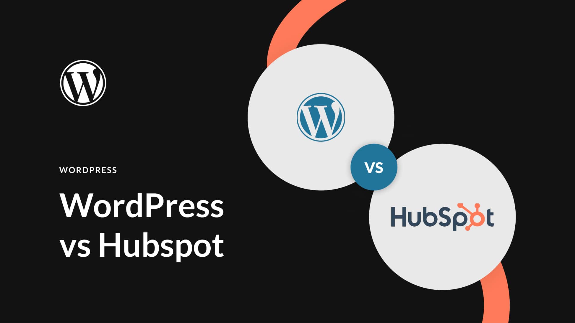 WordPress vs HubSpot CMS (2025) — How Do They Compare?