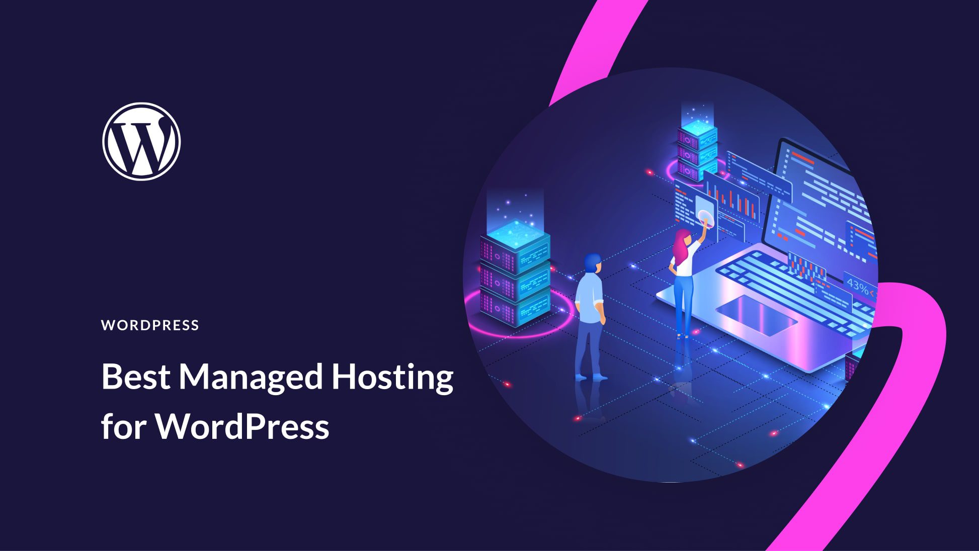 9 Best Managed WordPress Hosting Options in 2024 (Ranked)