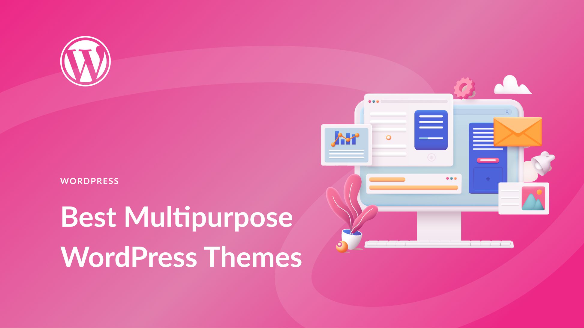 11 Best Multipurpose WordPress Themes in 2025 (Ranked)