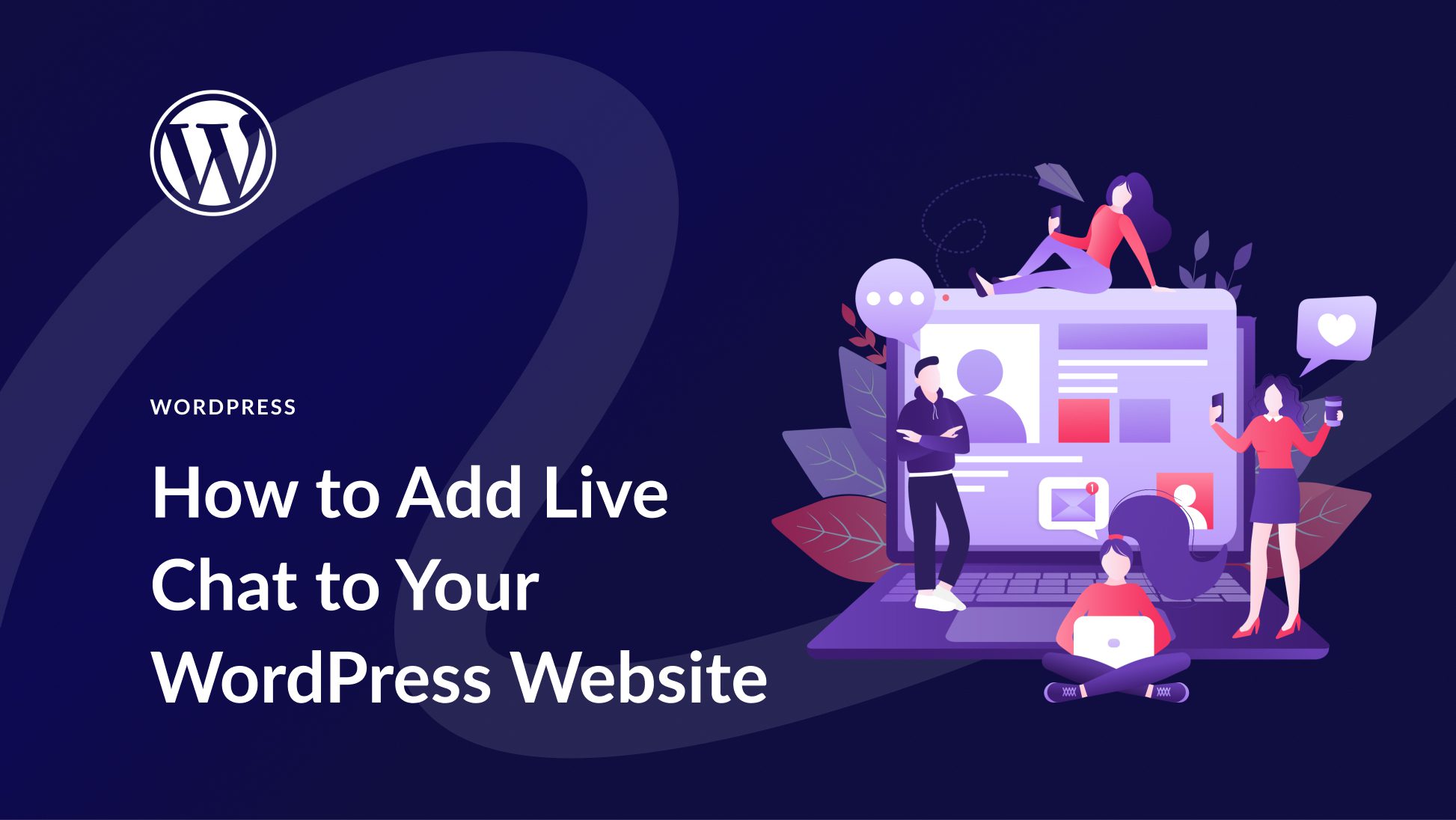 How to Add Live Chat to Your WordPress Website in 2025