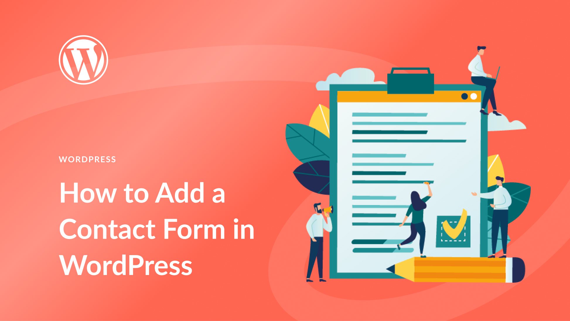 How to Add a Contact Form in WordPress (2025 Tutorial)