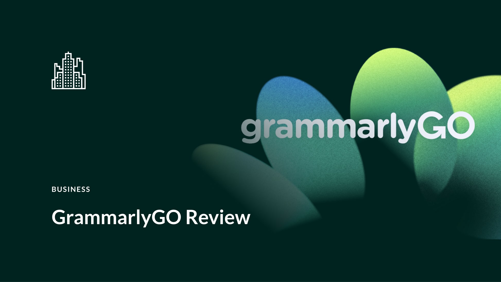 GrammarlyGO: Honest Review & Guide (2025)