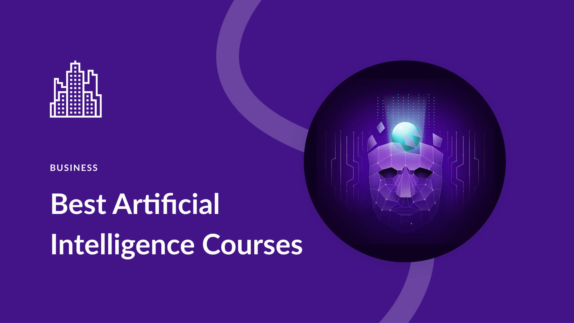 7 Best AI Courses To Take Online: Simple & Advanced (2025)