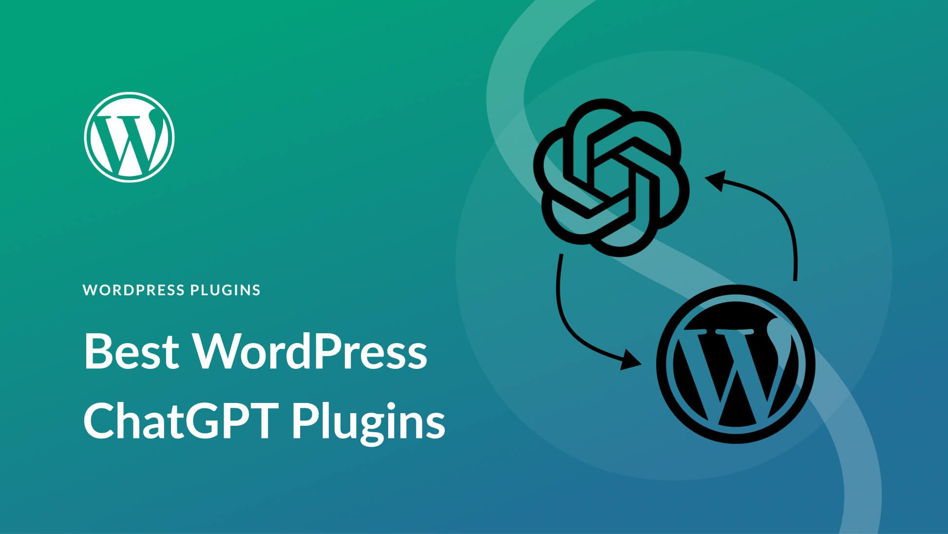 9 Best WordPress ChatGPT Plugins For Website Content (2025)