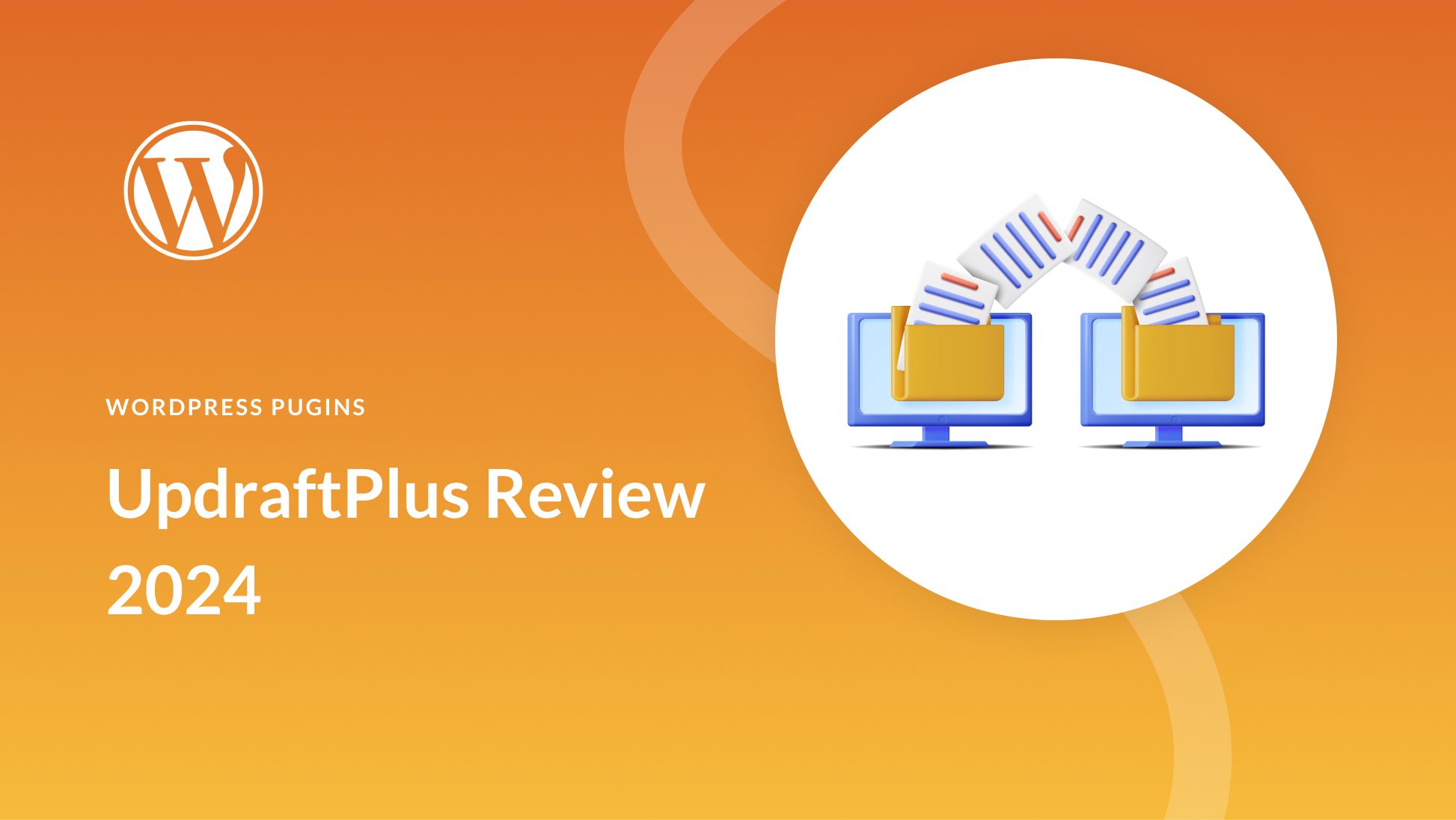 UpdraftPlus Review: Still The Best Backup Solution? (2025)