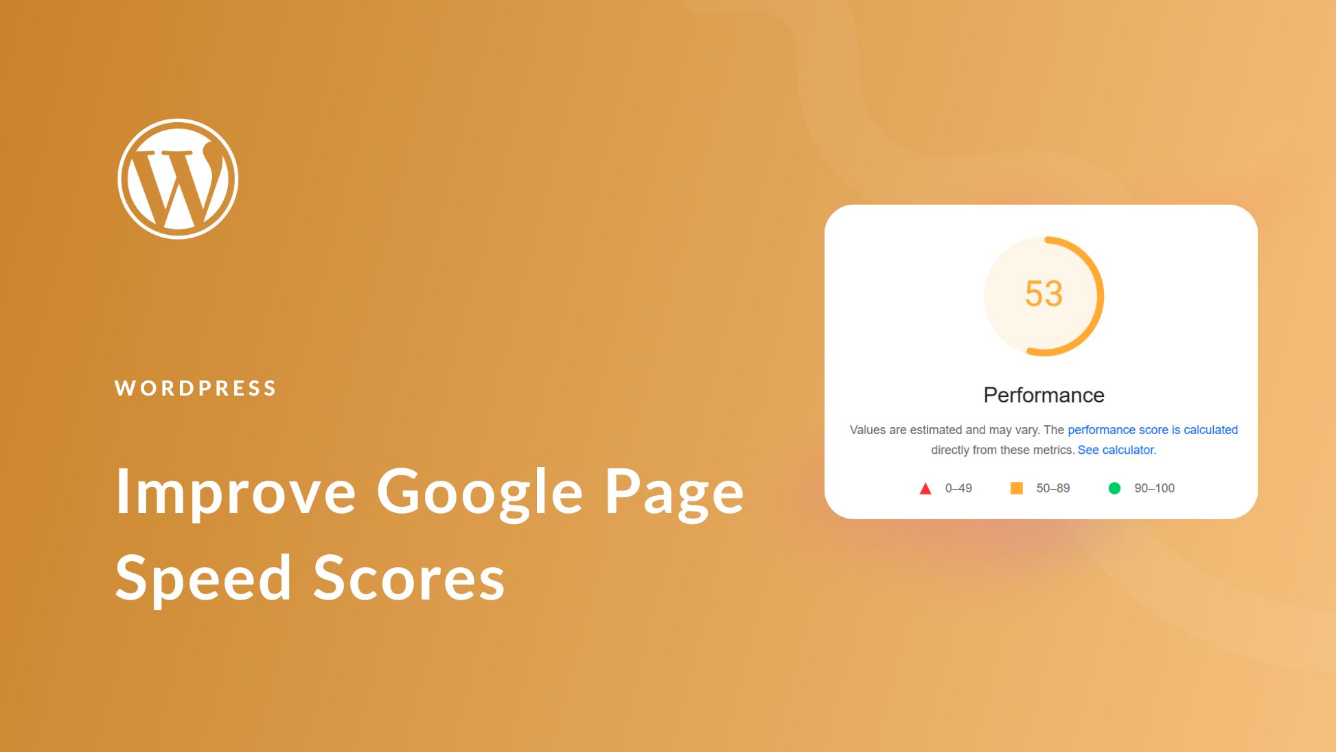 How to Improve Google PageSpeed Insights Score for WordPress