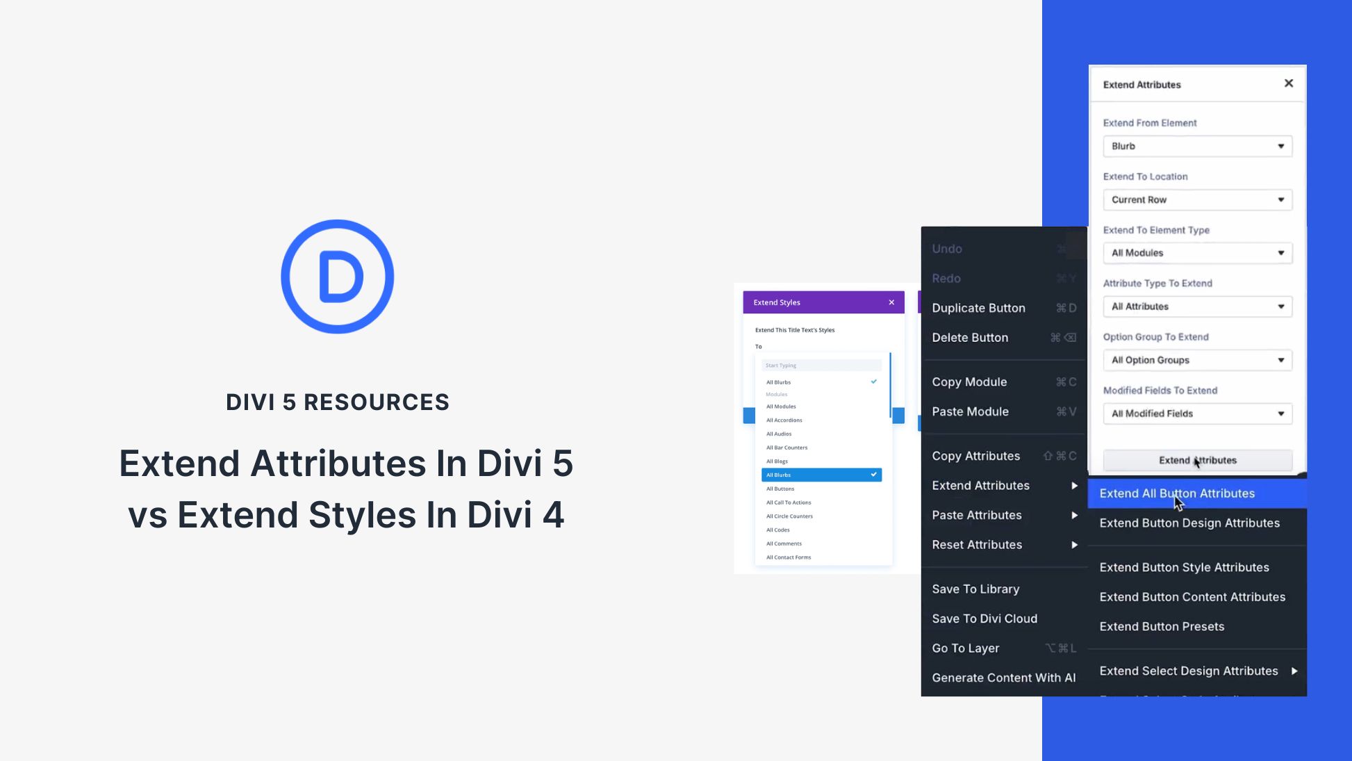 Extend Attributes In Divi 5 vs Extend Styles In Divi 4