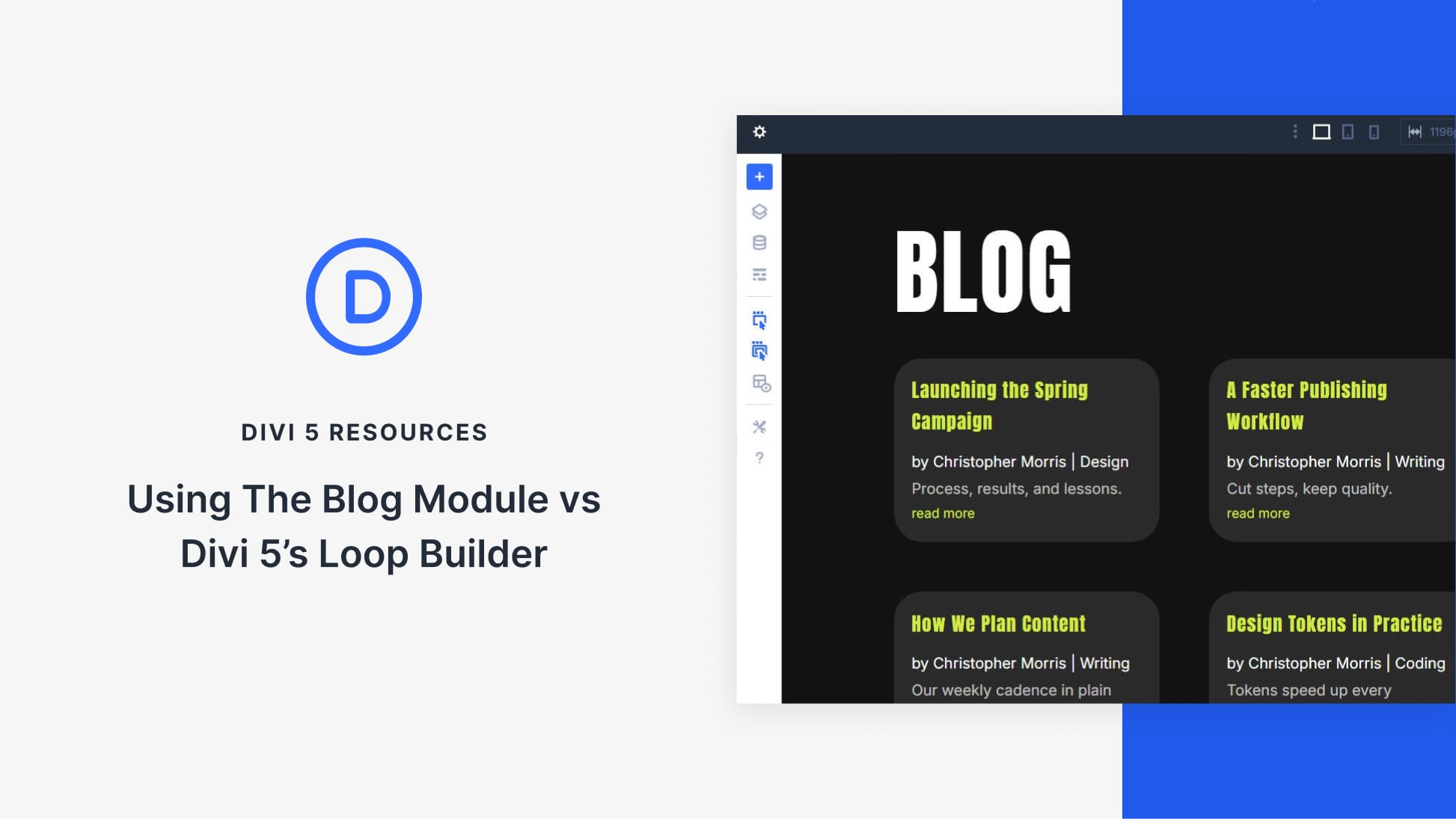 Using The Blog Module vs Divi 5’s Loop Builder