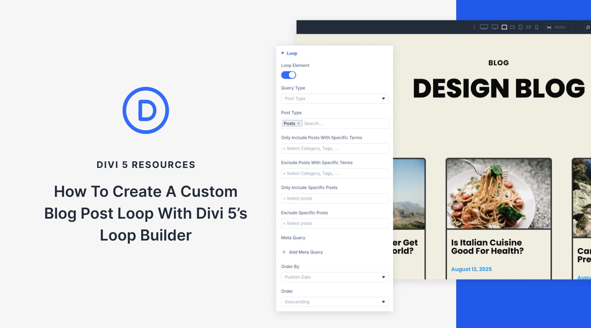 How To Create A Custom Blog Post Loop With Divi 5’s Loop Builder