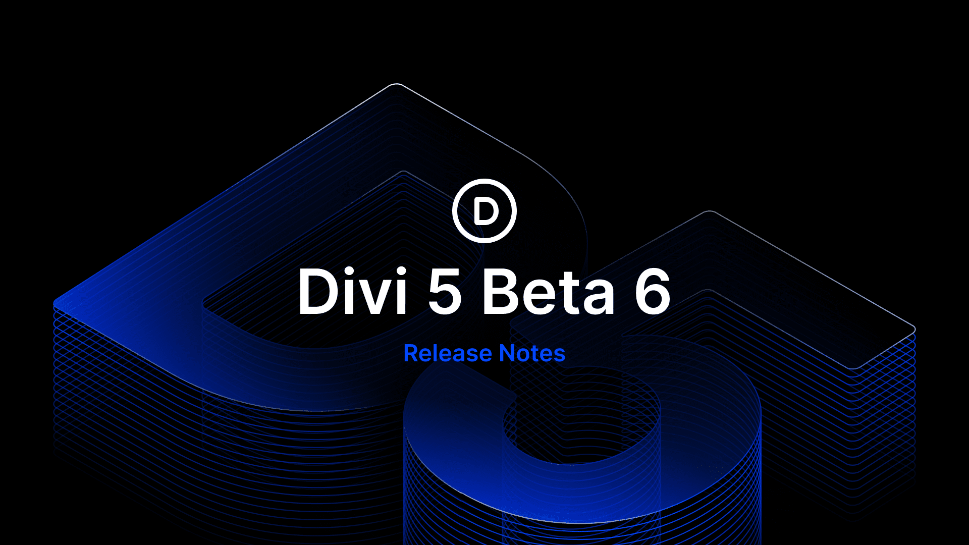 Divi 5 Public Beta 6 Release Notes